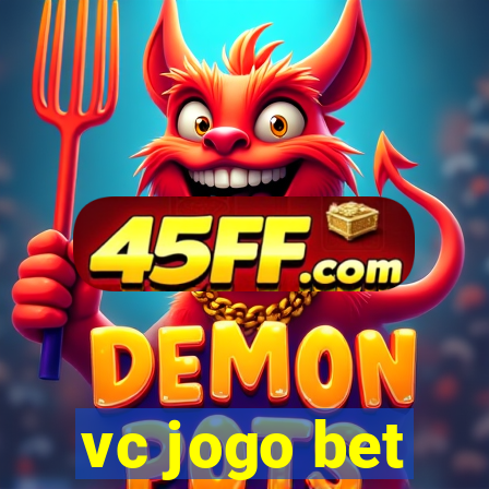 vc jogo bet